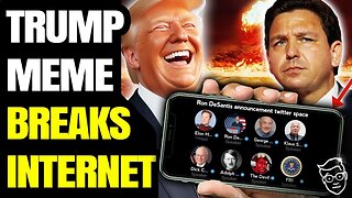 Trump Posts Funniest Meme In History, BREAKS Internet Trolling DeSantis Launch Glitch 🚀