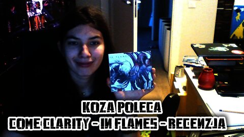 come clarity - in flames - recenzja