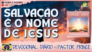 YESHUA - SALVAÇÃO É O NOME DO NOSSO SENHOR JESUS! | Pastor Joseph Prince | DEVOCIONAL MEDITAÇÃO