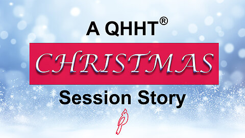 A QHHT® Christmas Session Story