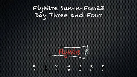 FlyWire Sun-nFun 23 Day3 4, Carbon Cub UL Update