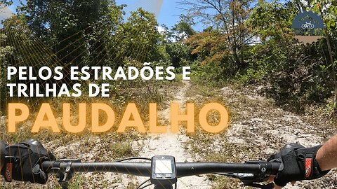 PELOS ESTRADÕES E TRILHAS - BIKES E TRILHAS