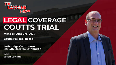 Coutts Trial - Pre-Trial Recap June 3rd
