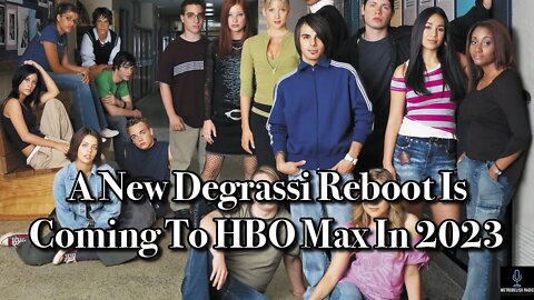 A New Degrassi REBOOT Is Coming To HBO Max In 2023