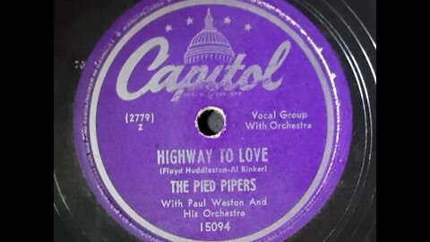The Pied Pipers With Paul Weston and His Orchestra – Highway to Love