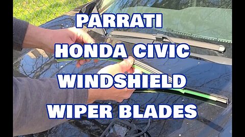 Wiper blade change on a 2018 Honda Civic LX with PARRATI 28 inch and 16 inch blades