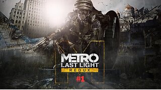 Metro last light gameplay full Part1