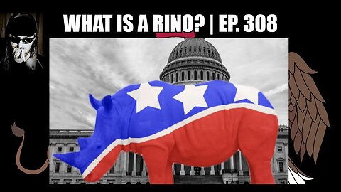 What is a RINO? | Ep. 308