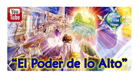 "El Poder de lo Alto"