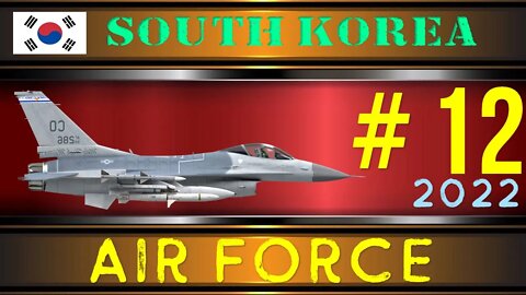 Republic of Korea Air Force 2022 | 대한민국 공군 2022