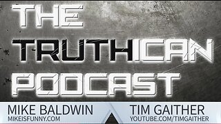 Episode 54 - The Truthican