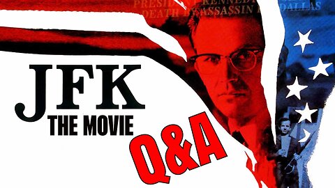 JFK the Movie Q&A