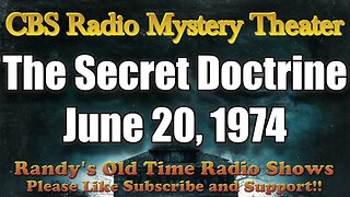 CBS Radio Mystery Theater The Secret Doctrine June 20, 1974