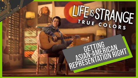 How Life is Strange: True Colors Gets Asian-American Representation Right