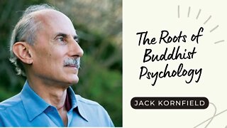 Jack Kornfield I The Roots of Buddhist Psychology I 3/4 I Audiobook