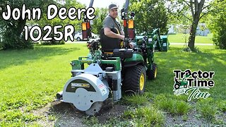 TIPS From Suburban Tilling and Stump Grinding Project! John Deere 1025R Tractor