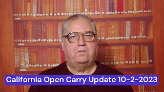 California Open Carry Update 10-2-2023