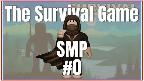 Roblox The Survival Game SMP Episode 0