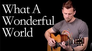 What A Wonderful World / Louis Armstrong (Fingerstyle)