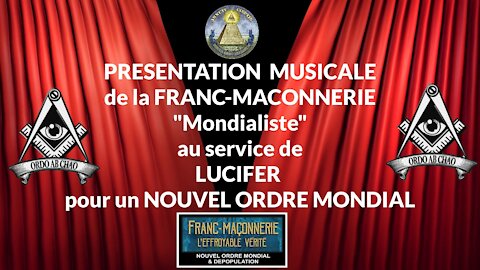 Nouvel Ordre Mondial, Franc-Maçonnerie et Satanisme... L'effroyable vérité !