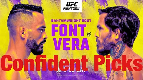 UFC Fight Night Font Vs Vera Most Confident Picks