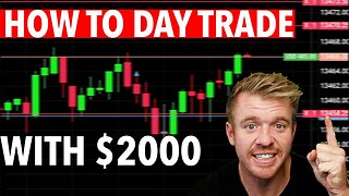 HOW TO: Day Trade with $2000!