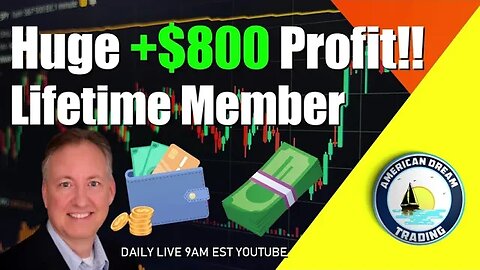 Huge +$800 Profit Lifetime Member Stock Market Profits