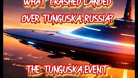 What Crashed Over Tunguska, Russia?