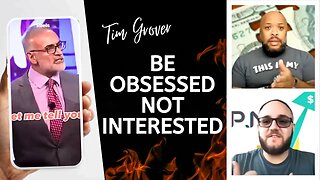 Reaction Video - Tim Grover - You Can't Be Interested and Obsessed: Eps. 341 #mindset #alpha