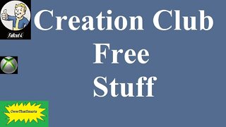 Fallout 4 - Creation Club Freebies