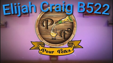 Elijah Craig B522 Barrel Proof