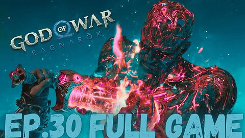 GOD OF WAR RAGNAROK Gameplay Walkthrough EP.30- Surtr FULL GAME