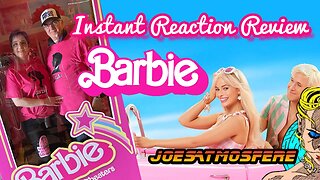 Barbie Review: Instant Reaction