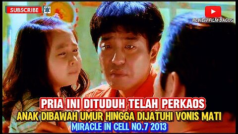 Kisah Menyayat Hati: Kisah Duka dalam 'Miracle in Cell No. 7' (2013)