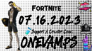 Fortnite🔥 [07.16.2023] 🔥[EU server ] with OneVamps