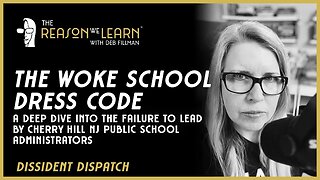 The Woke School Dress Code: the Failure to Lead by Cherry Hill NJ Public School Administrators