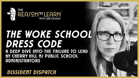 The Woke School Dress Code: the Failure to Lead by Cherry Hill NJ Public School Administrators