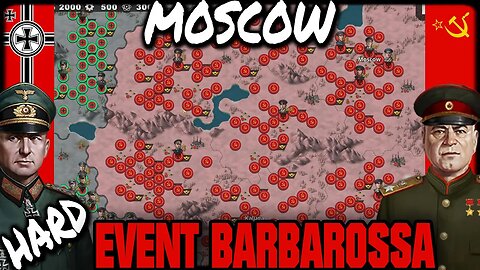 💥HARD EVENT: BARBAROSSA MOSCOW💥