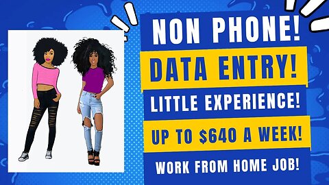 Non Phone Work From Home Job Little Experience Data Entry WFH Job Entering Data Up To $640 A Week