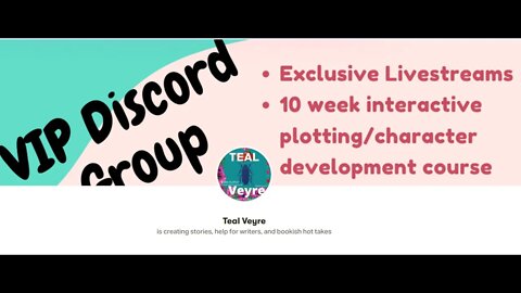 The Teal Veyre Picture Show - Channel and writing course SHOUT OUT!!