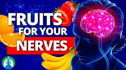 Top 10 Fruits That are Good for the Nervous System