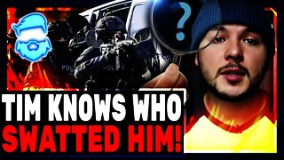 Tim Pool KNOWS Why He Was Swatted & Law Enforcement May Be In Big Trouble!