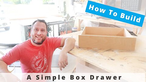 DIY Drawers | The Most Detailed Video On How To Make A Simple Box Drawer | Woodworking Basics