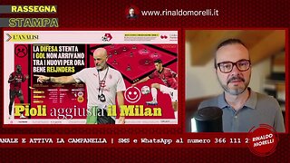 🗞️ Rassegna Stampa 10.8.2023 #434 - MILAN, i problemi di Pioli. Inter, manca il centravanti
