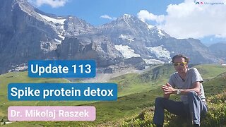 Dr. Reszek mRNA Spike Protein Detox - Update 113. Excellent Information10-27-2023