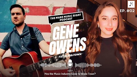 The Music Industry Went to Woke Town? - The Make Music Right Podcast Episode - #2, Faithless Town