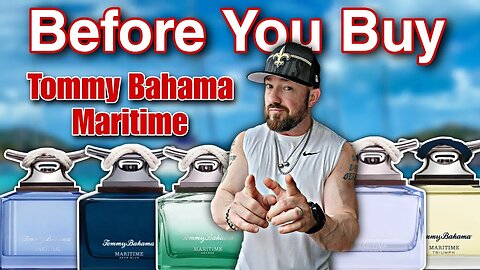 BEFORE YOU BUY Tommy Bahama Maritime | Affordable Summer Fragrance Line Review