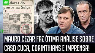 "Gente, esse CASO CUCA é um REFLEXO de..." Mauro Cezar DÁ AULA em ANÁLISE sobre CRISE no Corinthians