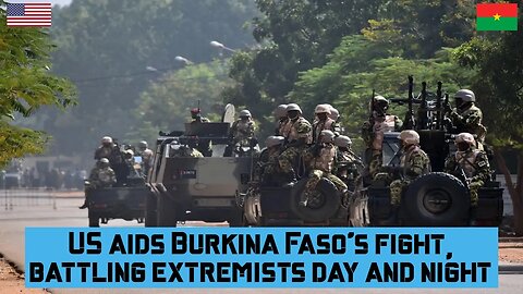 US aids Burkina Faso's fight, battling extremists day and night #usmilitary #burkinafaso