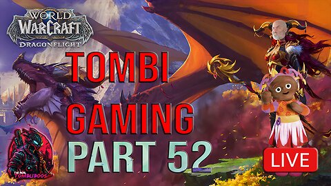 🧙‍♂️Tombi's Gaming | World Of Warcraft | Levelling with @icklepickle69 and @SteelLegOfHistory 🧙‍♂️